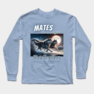 (Werewolf) Mates Who Run Together, Stay Together Long Sleeve T-Shirt